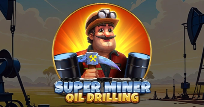 Super Miner – Oil Drilling Slot Review